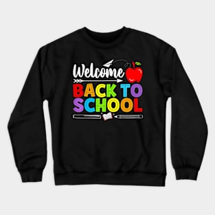 Welcome Back To School Teacher Love Crewneck Sweatshirt